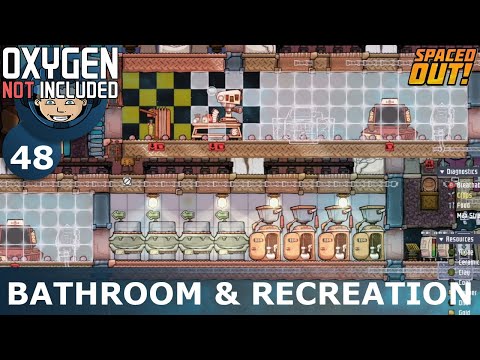 BATHROOM & RECREATIONAL AREA - ONI - Spaced Out: Ep. #48 (Oxygen Not Included)