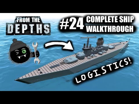 Complete Ship Build #24 - Logistics and Repairs! 💲🛠 From the Depths