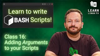 Bash Scripting on Linux (The Complete Guide) Class 16 - Arguments