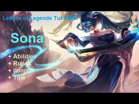 LoL Sona tutorial - League of Legends guide for beginners: part 94