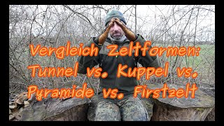 Vergleich: Tunnelzelt vs. Kuppelzelt vs. Tipi vs. Firstzelt (Outdoor-Lexikon)