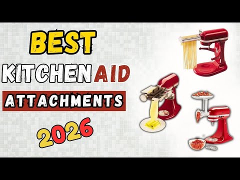 TOP 15 Best KitchenAid Attachments For YOUR Stand Mixer | MUST HAVES FOR 2026