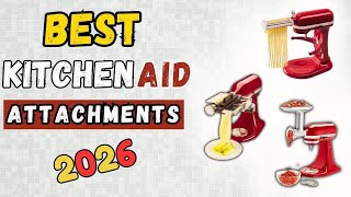 TOP 15 Best KitchenAid Attachments For YOUR Stand Mixer | MU