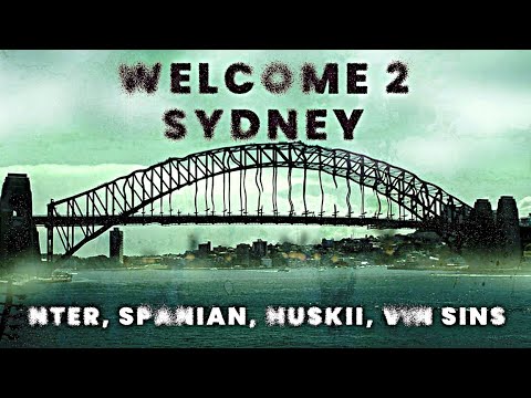 WELCOME 2 SYDNEY - NTER, SPANIAN, HUSKII, VIN SINS | VOLUME ONE