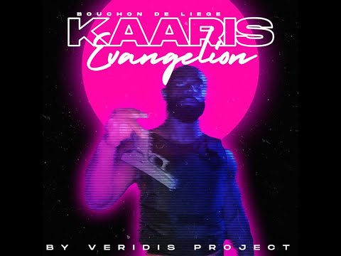 Kaaris x Evangelion - Bouchon de liège (remix)