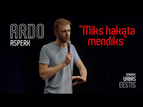 Ardo Asperk - "Miks hakata mendiks"