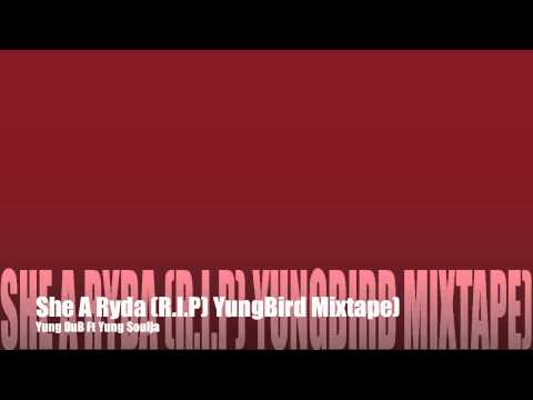 Yung DuB Ft Yung $oulja-"She A Ryda"