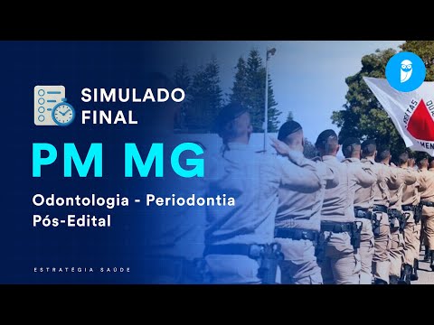 Simulado Final PM MG - Odontologia - Periodontia - Pós-Edital - Correção