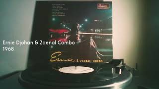 Download lagu Ernie Djohan & Zaenal Combo (1968) Full Album RAW AUDIO HI-RES mp3