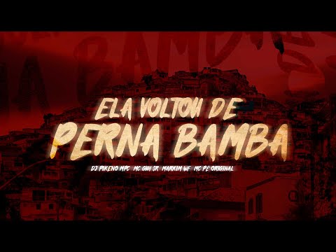 DJ Guh SR e MC Pê Original - Ela Voltou de Perna Bamba (Áudio Oficial) DJ Pikeno MPC e MARKIM WF