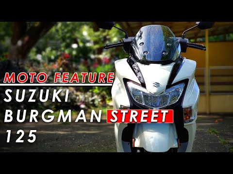 MOTO FEATURE: SUZUKI BURGMAN STREET 125