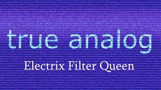 Video thumbnail for Filtres. Electrix Filter Queen by Igor Spirkin