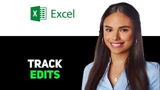 How To See Edit History Of Excel 2025