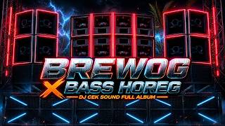 Download lagu DJ Cek Sound Full Album 🔊 Andalan Brewog Audio Bass Horeg Paling Gahar & Nendang! mp3