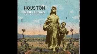 Mark Lanegan - I&#39;ll Go Where You Send Me