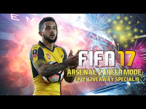100 SUBSCRIBER GIVEAWAY!! - ARSENAL CAREER MODE Ep. 12 - FIFA 17