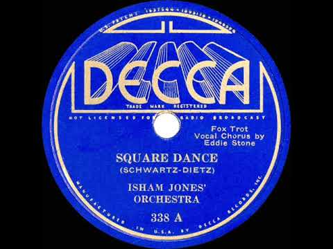 1934 Isham Jones - Square Dance (Eddie Stone, vocal)