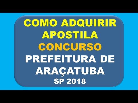 Baixar Apostila Concurso Prefeitura de Araçatuba - SP 2018