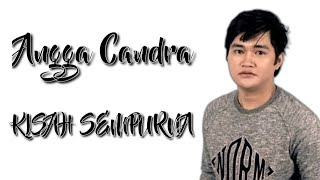 Download lagu Mahalini - kisah sempurna Cover by Angga Candra (zonalirikID) mp3