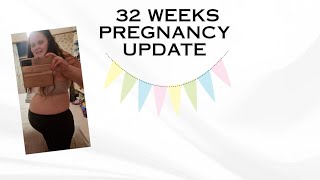 32 WEEKS PREGNANCY UPDATE AND HAUL