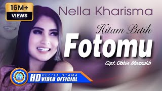 Nella Kharisma - Hitam Putih Fotomu (Official Music Video)