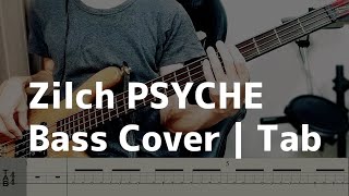 Zilch | PSYCHE | Bass Cover | Tab