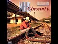 Too Cold At Home , Mark Chesnutt , 1990