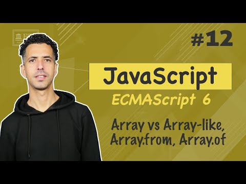 12 Array Vs Array Like Array From And Array Of Javascript Es6 Javascript Es6 Darija