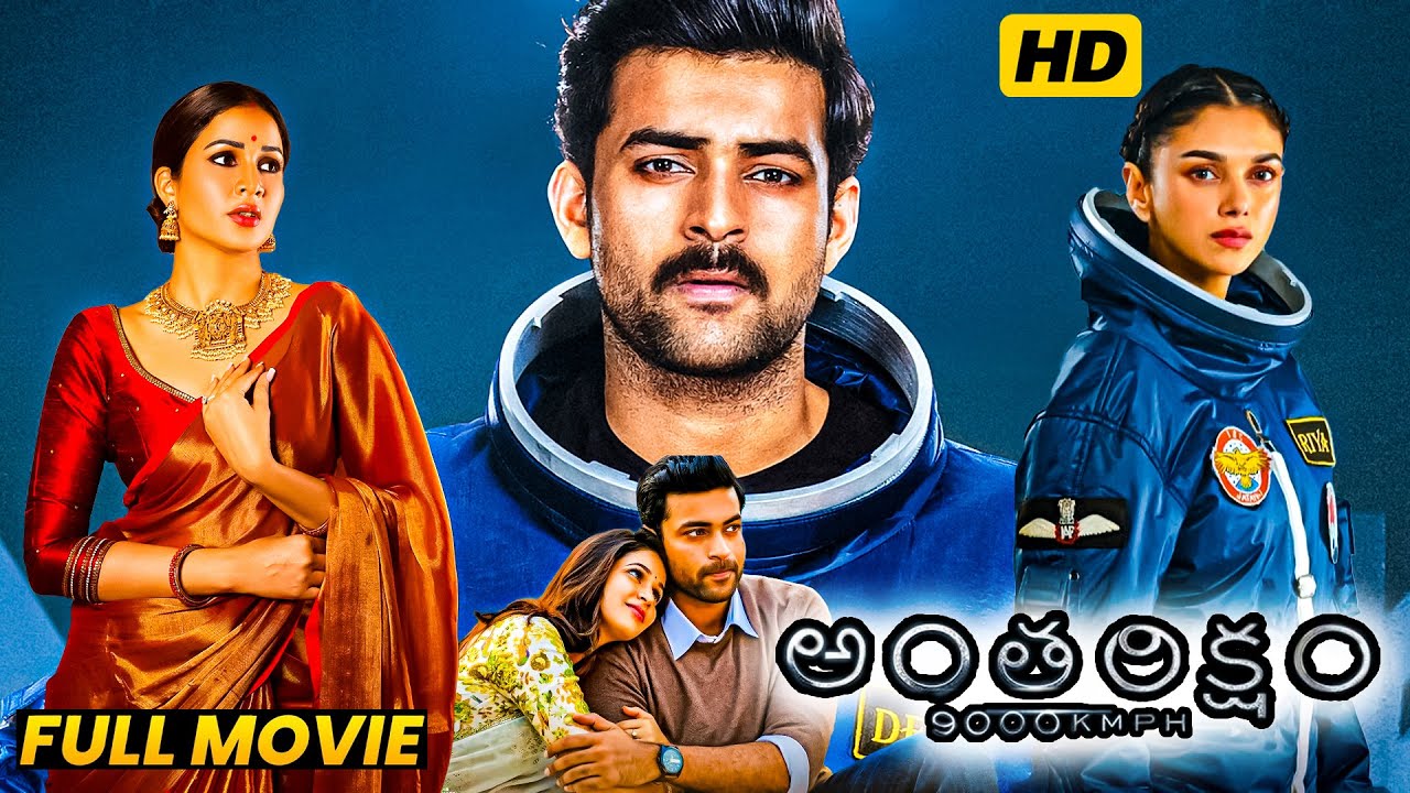 Antariksham 9000 KMPH full movie