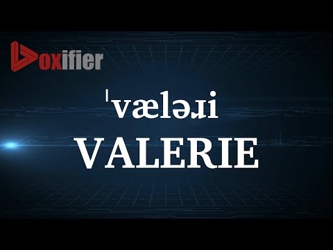 How to Pronunce Valerie in English - Voxifier.com