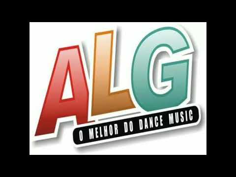GRUPO ALG - O MELHOR DO DANCE MUSIC