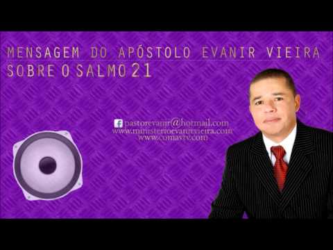 APOSTLE EVANIR VIEIRA TEACHING PSALM 21