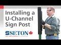 Installation Tips for U-Channel Sign Posts