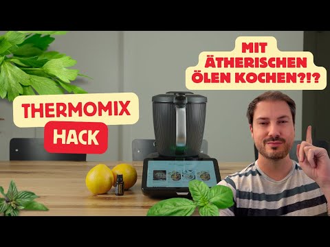 THERMOMIX TM7 HACK - Cooking with essential oils?!?