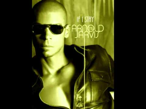Arnold Jarvis - If I Stay (Vocal Main Mix)