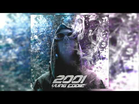 Yung Eddie - 2001