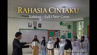 Download lagu RAHASIA CINTAKU | Kahitna | Cover by Paduan Suara SMPN 1 Cipanas mp3