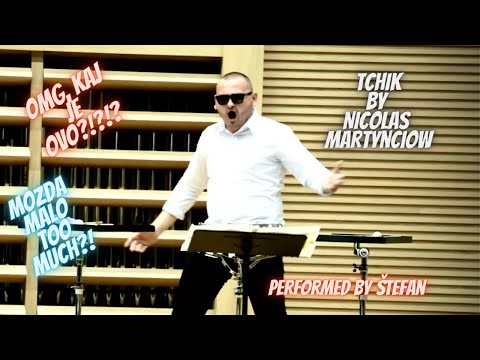 Tchik by Nicolas Martynciow - Štefan Đurković