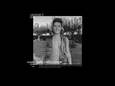 Claudia Stern - Abrete Corazón (ÜNAM 5th Dimension Edit)