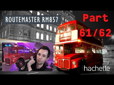 Hachette Routemaster RM857 Londonbus Part 61 & 62 - Montage von Motorhaube und Unterdeck!