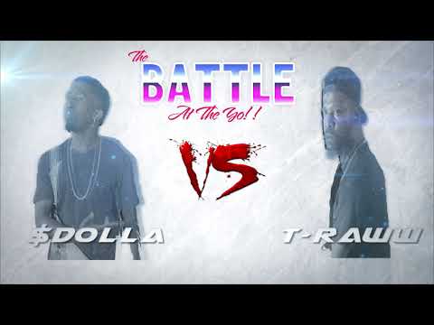 Dolla vs T-Raww