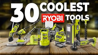 30 Coolest Ryobi Tools For Your DIY Projects