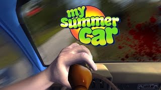 DON'T DRINK AND DRIVE - My Summer Car Gameplay Part 2