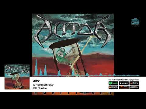 Alitor | Nothing Lasts Forever