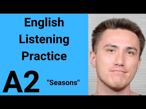A2 English Listening Practice - Seasons