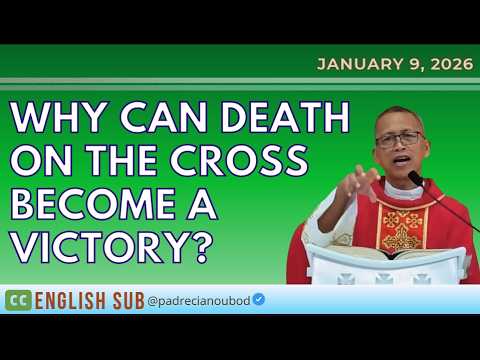 “Why can death on the Cross become a victory?” | January 9, 2026 Homily with English Subtitle