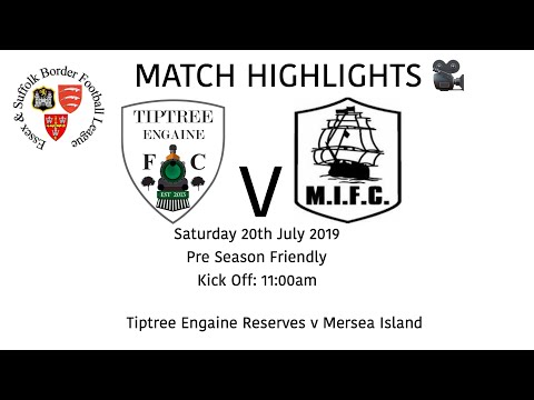 MATCH HIGHLIGHTS 🎥| Tiptree Engaine Reserves 3-3 Mersea Island - PRE SEASON FRIENDLY