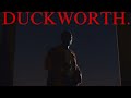 DUCKWORTH By Kendrick Lamar But It Feels Like A Music Video