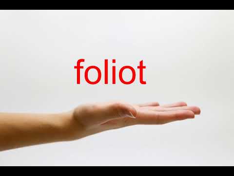 How to Pronounce foliot - American English