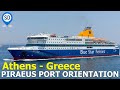 Athens Greece's Piraeus Ferry Port - Orientation & What To Expect